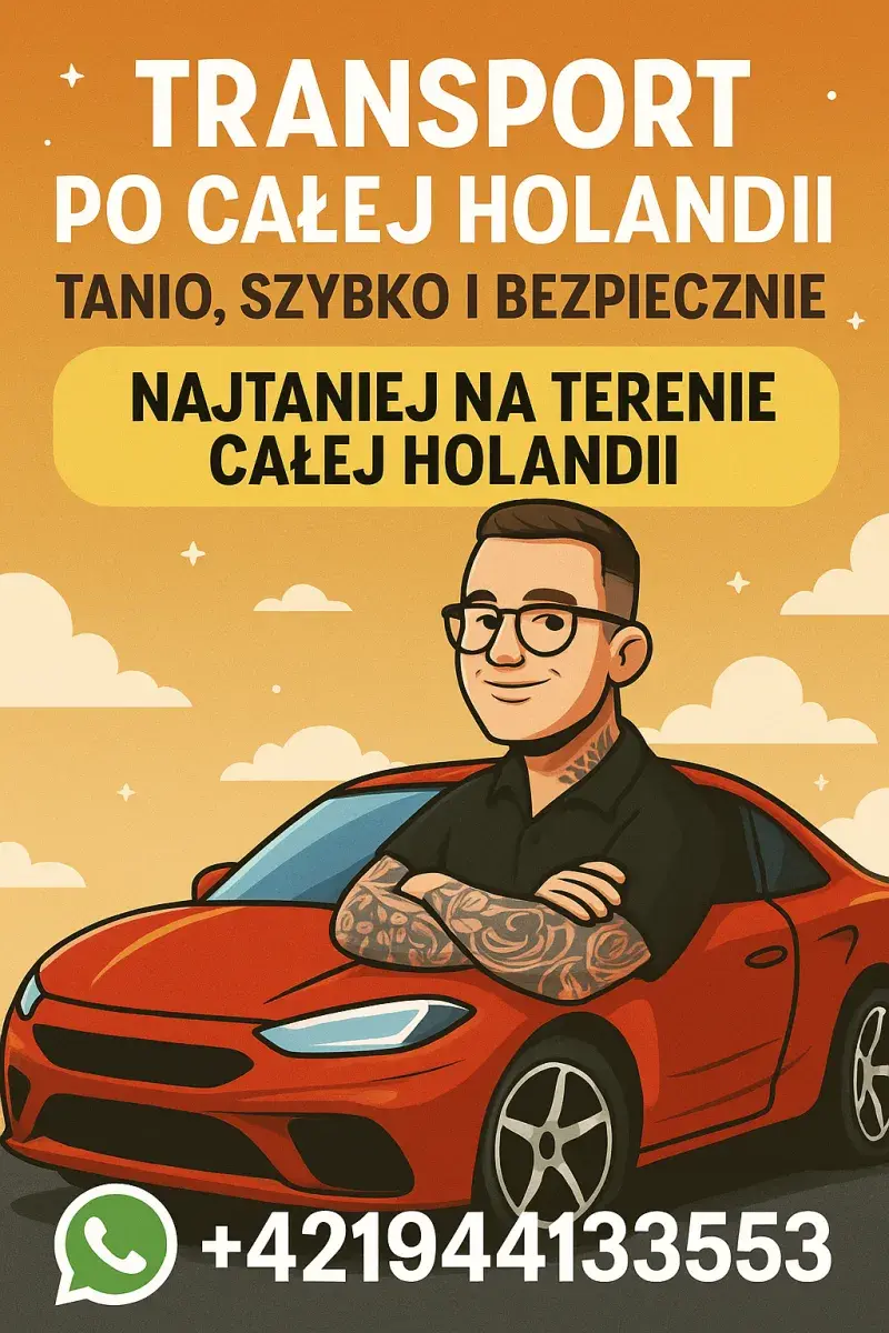 TRANSPORT NA TERENIE CAŁEJ HOLANDII / KONTAKT WHATSUP