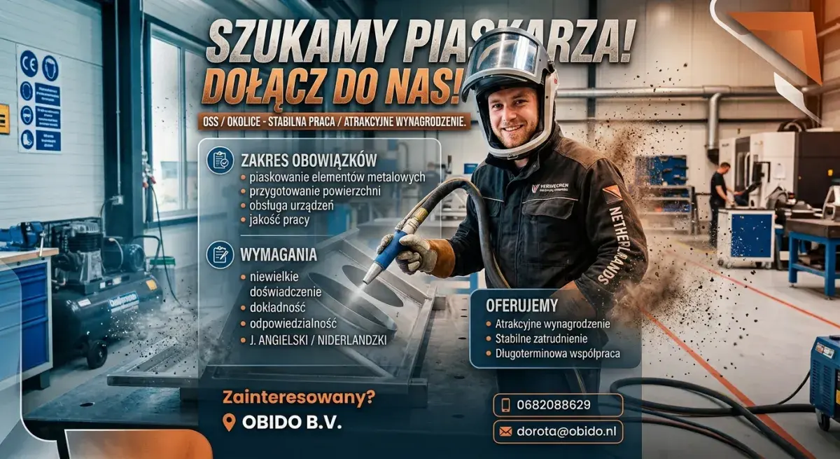 Poszukujemy piaskarza do pracy w okolicach Oss! | Oss